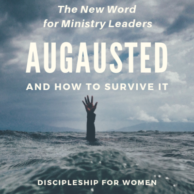 A New Word for Ministry Leaders – Augausted